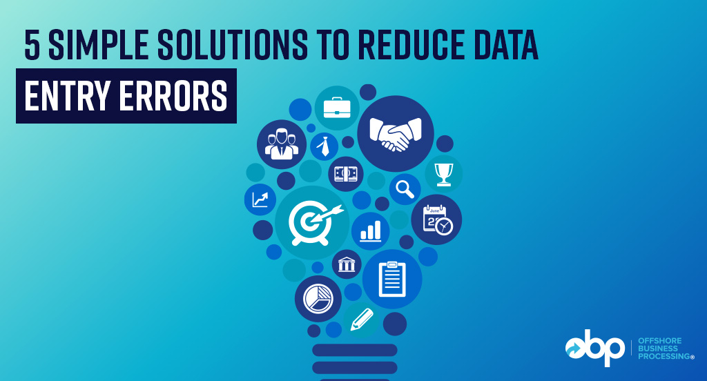 5 Simple Solutions To Reduce Data Entry Errors 6903